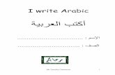 I write Arabic - Arabaliciousarabalicious.com/uploads/2/8/3/1/2831562/writing_for_beginners_taoufiq_cherkaoui.pdfmr taoufiq cherkaoui 3 activity 1: read the alphabet and pay careful