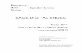 Sage Alerting Systems, Inc. Digital Endec Model 3644...Sage EAS ENDEC - Contents 3 Sage Digital ENDEC Manual Rev 1.0 1. Quick Start 9 1.1 What you need to know about EAS 9 1.2 What