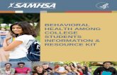 Behavioral Health Among College Students …BEHAVIORAL HEALTH AMONG COLLEGE STUDENTS INFORMATION & RESOURCE KIT Introduction Overview Since 1999, the National Prevention Network (NPN)