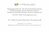 Integration of Transmission Planning and Generator ... · planning process (“TPP”) and the generator interconnection procedures (“GIP”). Until 2010 these two processes were