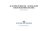 CONTROL VALVE HANDBOOK - Emerson Electric · Emerson Automation Solutions Flow Controls Marshalltown, Iowa 50158 USA Sorocaba, 18087 Brazil Cernay, 68700 France Dubai, United Arab