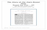 The Story of the Jew’s Breast Plate Round the Fire - IX · 2019-11-26 · The Story of the Jew’s Breast Plate Round the Fire - IX ... two years in a tomb at Thebes, while he excavated