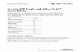 Kinetix 350 Single-axis EtherNet/IP Servo Drives · 2 Kinetix 350 Single-axis EtherNet/IP Servo Drives Rockwell Automation Publication 2097-IN008F-EN-P - September 2015 Important