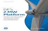 2 MW Platform...5 Technical Description GE’s 2 MW Platform is a three-blade, upwind, horizontal axis wind turbine with a rotor diameter of either 116 or 127-meters. The turbine rotor
