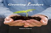 Growing Leaders - WordPress.com...Growing Leaders - 2 - INTRODUCING GROWING LEADERS I am in the center of controversy. I am part of an enduring mystery. It involves an ageless debate: