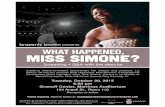 Final Miss Simone - Brown University · 2015-09-30 · brazenly brown presents WHAT HAPPENED, MISS SIMONE? Screening + Q&A with the director Academy Award-nominated documentary film