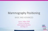Mammography Positioning - sbi-online.org Imaging Symposium 2016/Final Presentations/201B...The goal for mammography positioning should be to bring the breast back to it’s natural