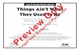 Jazz at Lincoln Center Library Things Ain’t What They Used to Be · 2017-09-21 · Things Ain’t What They Used to Be Composed by merCer ellington ArrAnged by duke ellington trAnsCribed