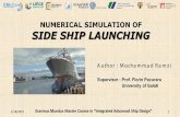 NUMERICAL SIMULATION OF SIDE SHIP LAUNCHINGm120.emship.eu/Documents/MasterThesis/2019/Mochammad Ramzi.pdf · Simplified RANSE simulation of a side launching for small vessel compared
