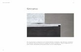 Strato...102 An exclusive collection of minimalistic shapes, the Strato collecti-on allows the furniture to adapt to each project. This collection is the most versatile and practical