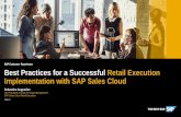 Best Practices for a Successful Retail Execution ... AC Slide Decks Thursday...SAP Sales Cloud Retail Execution E-mail: sebastine.augustine@sap.com Title Title Goes Here and Here and
