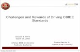 Challenges and Rewards of Driving OBIEE Standards Pages/Challenges and Rewards of...FSU’s OBIEE Implementation • Implementation was broken into phases to achieve early, measurable