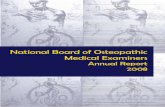 National Board of Osteopathic Medical Examiners · the validity and reliability of our examinations by the NBME and FSMB could not have occurred without his leadership. I know that