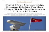 Fight Over Censorship, Human Rights FurFrays Tech Ties ... · computer chips. The government ostensibly took the action in response to those entities' involvement in Beijing’s ongoing