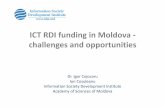 ICT RDI funding in Moldova - challenges and opportunities · 2017-03-31 · qII “Inventica-USM” (State University of Moldova) qII „Politehnica” (Technical University of Moldova)