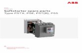 Type PSTX, PSE, PST(B), PSS...ABB's softstarters increase a motor's lifetime by protecting it from electrical stresses. They do so by letting you optimize starting currents that with