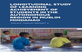 LONGITUDINAL STUDY OF LEARNING ACHIEVEMENT OF … · Sur and Maguindanao (APPENDIX B). Lanao del Sur is home to approximately 220,008 school aged children, the majority of whom speak