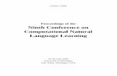 acl-arc.comp.nus.edu.sgantho/W/W05/W05-06.pdf · PREFACE The 2005 Conference on Computational Natural Language Learning (CoNLL-2005) is the ninth in a series of meetings organized