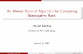 An Almost Optimal Algorithm for Computing Nonnegative Rankpeople.csail.mit.edu/moitra/docs/Singly.pdf · 2013-01-09 · An Almost Optimal Algorithm for Computing Nonnegative Rank