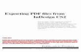 Exporting s from InDesign CS2 · 1 PDF Export Settings for Indesign CS2 It is recommended to create a PDF Preset to make it easier to repeatably create usable s. The Adobe PDF Presets