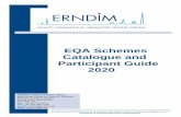 EQA Schemes Catalogue and Participant Guide 2020...2020 EQA Schemes Catalogue (DOC2218) Full details of the scheme design (number of samples, submission deadlines etc.) for each of