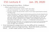 CS1 Lecture 4 Jan. 29, 2020homepage.divms.uiowa.edu/~cremer/courses/cs1210/etc/cs1210s20lec04.pdf · CS1 Lecture 4 Jan. 29, 2020 •First homework due Mon., 9:00am –Meet specifications