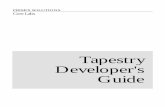 Tapestry Developer's Guide - Apache Software Foundationsvn.apache.org/repos/asf/tapestry/tapestry4/tags/release-0-2-8/doc/Tapestry.pdf · Tapestry is not a way of using JavaServer