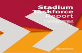 Stadiums Taskforce Report...The Stadium Taskforce was established in response to some venue hirers raising issues regarding Stadiums Queensland and the operations of venues in Queensland.