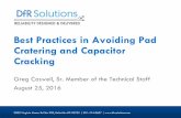 Best Practices in Avoiding Pad Cratering and … Slides for...9000 Virginia Manor Rd Ste 290, Beltsville MD 20705 | 301-474-0607 | o Due to today’s low profile surface mount components,