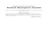 FIRST Robotics Competition Robot Bumpers Guide · 2018-06-01 · FIRST Robotics Competition Robot Bumpers Guide Note: Remember to read the bumper section in the game manual for specific