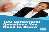 100 Behavioral Questions You Need to Know - Mac's …...There’s an infinite number of behavioral interview questions, so you can’t script specific answers out ahead of time. That’s