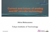 Current and future of analog and RF circuits technologyContents 1 2014/6/25 • RF circuits – Challenge for ultra-high speed data transfer using millimeter wave technology • 60GHz