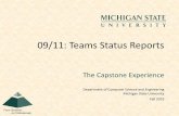 09/11: Teams Status Reports - Michigan State Universitycse498/2019-08/schedules/all-hands-meetings/notes/09-11-teams...Capstone Server set up and running Web server available AppDynamics