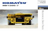 HD785 7 FullThe Komatsu HD1500-7 cab provides a comfortable and productive environment to meet today's mining market demand. The cab includes tinted glass windows, heating and air