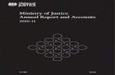 Ministry of Justice Annual Report and Accounts, 2010-11 ... · Ministry of Justice Annual Report and Accounts 2010–11 (For the year ended 31 March 2011) Accounts presented to the