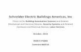 Schneider Electric Buildings Americas, IncSchneider Electric Buildings Americas, Inc. Services Pricing Price List October 2016 Services: Based on hourly rates Index STS846 Contract