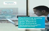 Siemens PLM Software Facilitating quality …...management system requirements of smaller and medium-sized companies. Our products also offer smaller production compa-nies the opportunity