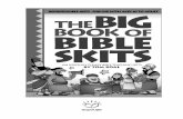 104Seriously funny bible teaching skits by Tom Boal...If a skit is particularly long or has long speeches, the teacher or leader can summarize a portion of the skit. Never feel obligated