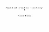 ushistory1.rylatechnologies.comushistory1.rylatechnologies.com/docs/USI Problems.doc · Web viewUnited States History I . Problems. Mr. LaFortune Problem 1. The Beringian Standstill