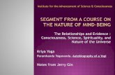 The Relationships and Evidence : Consciousness, …Babaji, on teaching Lahiri Mahasaya, said: ¡ "The Kriya Yoga that I am giving to the world through you in this nineteenth century,