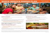 QUICK-SERVICE DINING PLAN · Disney dining plans are unavailable for Guests under the age of 3, but they may share from an adult plate at no extra charge, or an additional meal may