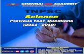 TNPSC - PREVIOUS YEAR QUESTIONS Vellore – 9043211311, Tiruvannamalai - 9043211411 Page 3 TNPSC - GROUP - I [PRELIMS]- 2011 PREVIOUS YEAR QUESTIONS SCIENCE 1. The deficiency of Molybdenum,