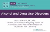 Alcohol and Drug Use Disorders · >14 drinks in one week for men) [criteria previous slide] CAGE (Cut down, Annoyed, Guilty, Eye opener) AUDIT-C (Alcohol Use Disorders Identification