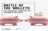 BATTLE OF THE WALLETS - Weber Shandwick...Battle of the Wallets: The Changing Landscape of Consumer Activism 3WHAT WE DID Weber Shandwick, in partnership with KRC Research, conducted