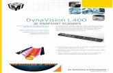 DynaVision L400 - GPS EURL · DynaVision L400 3D SNAPSHOT SCANNER An ideal product for carriage scanning in the primary breakdown process. FOUR LASERS IN EACH SCAN HEAD LARGE STAND