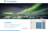 VRV AURORA AIR-COOLED SYSTEMS Brochures/CB-VRVAURORA.pdfstandard with a corrosion protected coil — 1000 hr of salt spray testing according to ASTM B117 Aluminium ... VRT is selected