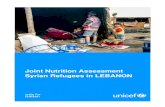 Joint Nutrition Assessment Syrian Refugees in …...2013 JOINT Nutrition Assessment Syrian Refugees in LEBANON ASSESSMENT CONDUCTED: October and November 2013 FINAL Report FEBRUARY