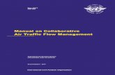 Manual on Collaborative Air Traffic Flow Management Collaborative... · I-1-2 Manual on Collaborative Air Traffic Flow Management b) managing all airspace, and where necessary, be