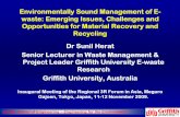 Environmentally Sound Management of E- waste: …...Griffith School of Engineering – Engineering for the Environment Environmentally Sound Management of E-waste: Emerging Issues,