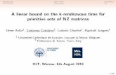 A linear bound on the k-rendezvous time for primitive sets ... · Introduction Main result Conclusion A linear bound on the k-rendezvous time for primitive sets of NZ matrices Umer